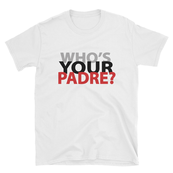 Who's Your Padre